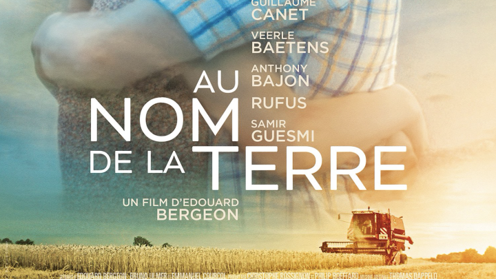 Je suis allé voir « Au Nom De La Terre »